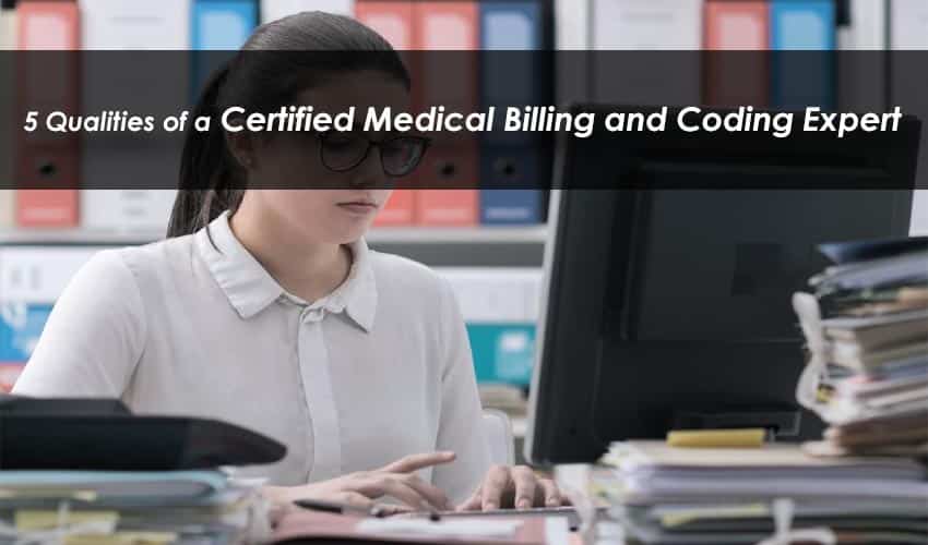 5-qualities-of-a-certified-medical-billing-and-coding-expert